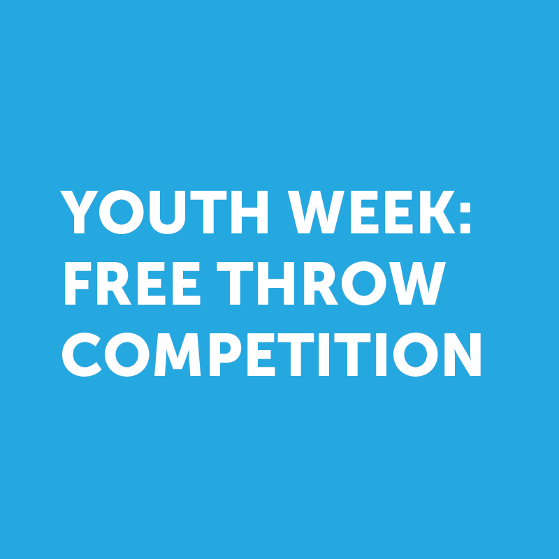 Youth Week Free Throw Competition